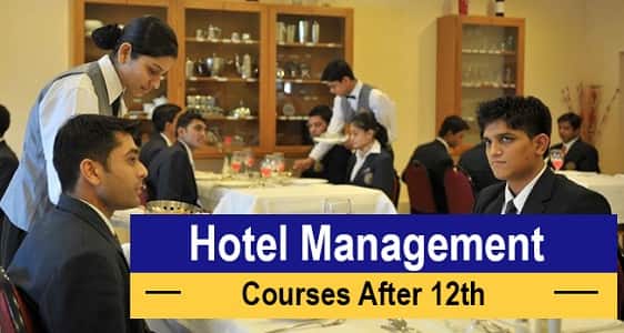 Hotel Management Courses After 12th: Fees, Duration, Career, Scope & Jobs -  Courses Xpert