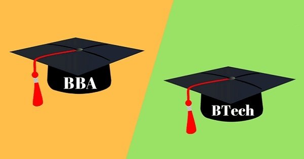 BBA Vs. BTech