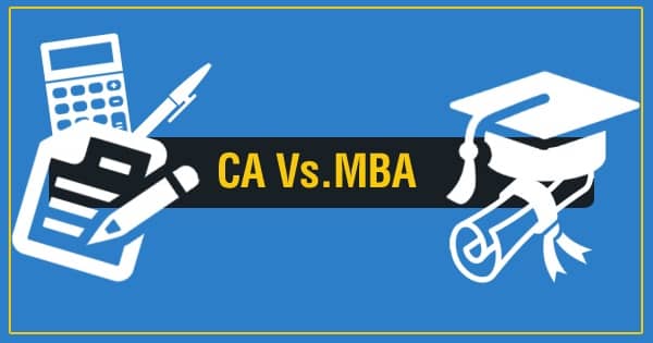 CA Vs. MBA