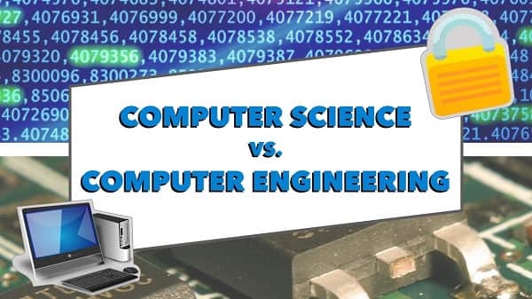 Computer Science vs Computer Engineering