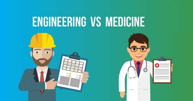 Medical Vs. Engineering