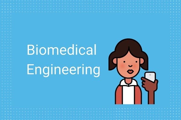 How to Become a Biomedical Engineer in India?